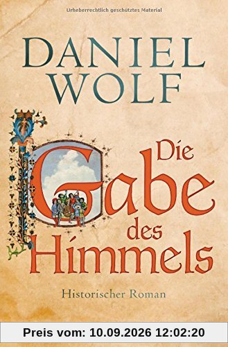 Die Gabe des Himmels: Historischer Roman (Die Fleury-Serie, Band 4)