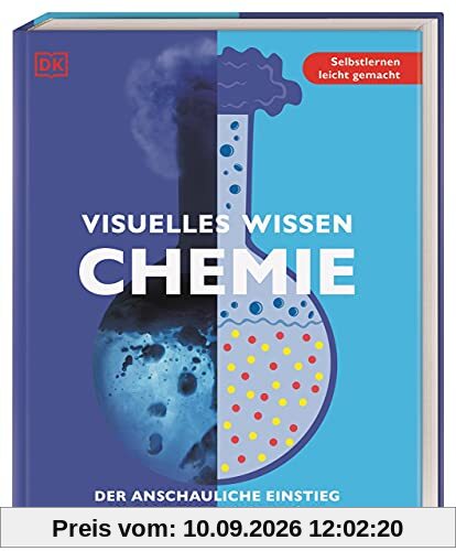 Visuelles Wissen. Chemie: Der anschauliche Einstieg in alle Themenbereiche