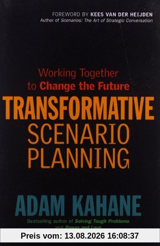 Transformative Scenario Planning: Working Together to Change the Future