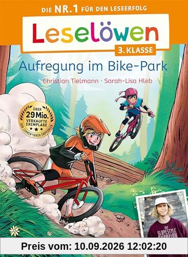 Leselöwen 3. Klasse - Aufregung im Bike-Park: Lesespaß mit Super-Biker Erik Fedko - Die Nr. 1 für den Leseerfolg - Mit Leselernschrift ABeZeh