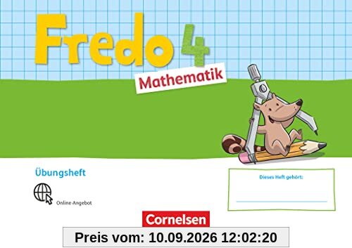 Fredo - Mathematik - Ausgabe A - 2021 - 4. Schuljahr: Übungsheft