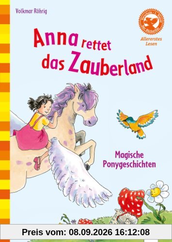 Anna rettet das Zauberland. Magische Ponygeschichten: Der Bücherbär: Allererstes Lesen