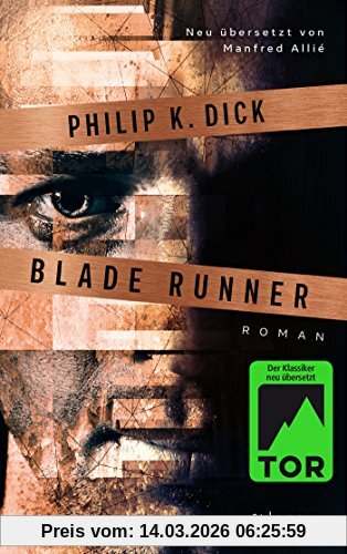 Dick, Philip K. Blade Runner, Träumen Androiden Von Elektrischen Schafen?