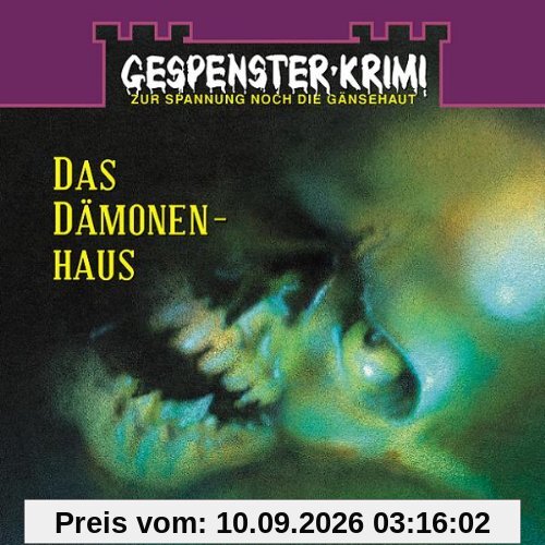 Gespensterkrimi - Folge 4: Das Dämonenhaus. Hörspiel: TEIL 4