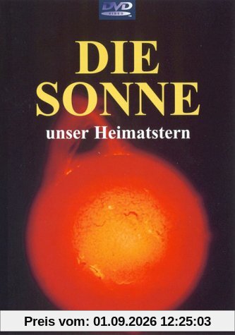 Die Sonne unser Heimatstern: mit Bonusfilm Sonnenfinsternis