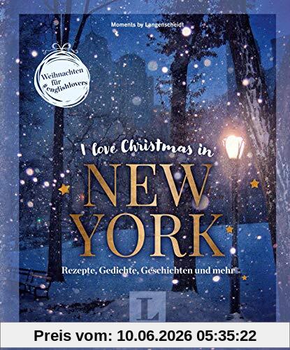 I love Christmas in New York - Coffeetable-Buch für Englisch-Fans: Weihnachten für #englishlovers