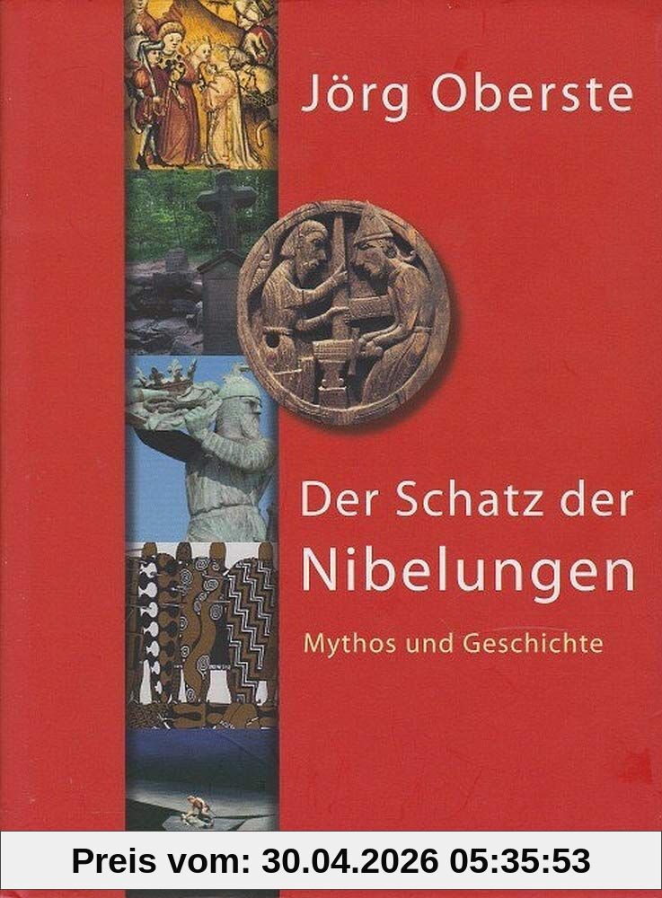 Der Schatz der Nibelungen: Mythos und Geschichte (Lübbe Sachbuch)