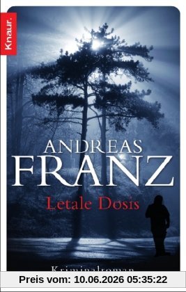 Letale Dosis: Kriminalroman