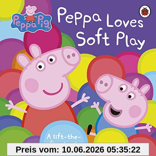 Peppa Pig: Peppa Loves Soft Play: A Lift-the-Flap Book