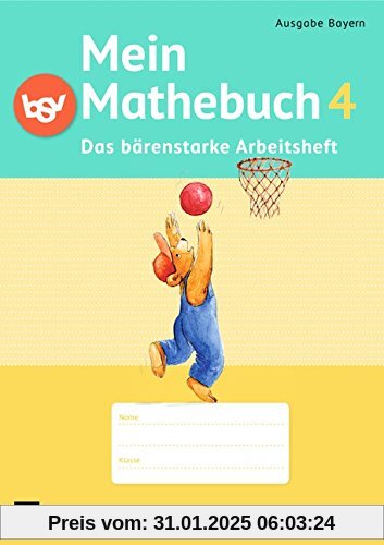 Mein Mathebuch - Ausgabe B für Bayern - Neubearbeitung: 4. Jahrgangsstufe - Arbeitsheft mit Kartonbeilagen