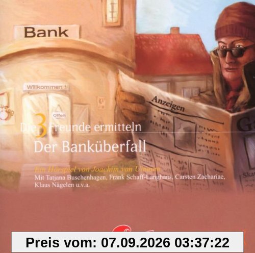 Die 3 Freunde ermitteln - Folge 6 - Der Banküberfall