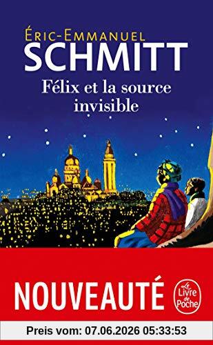 Félix et la source invisible