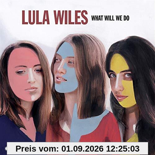 What Will We Do