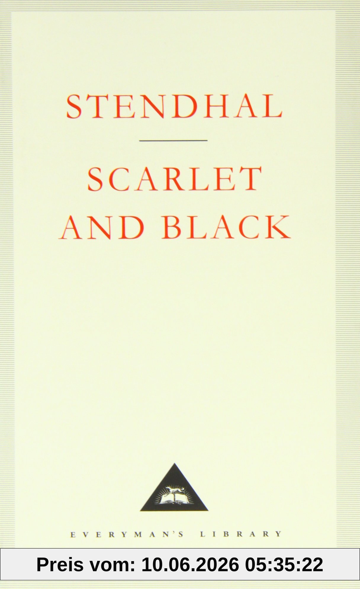Scarlet and Black (Everyman's Library classics, #38)