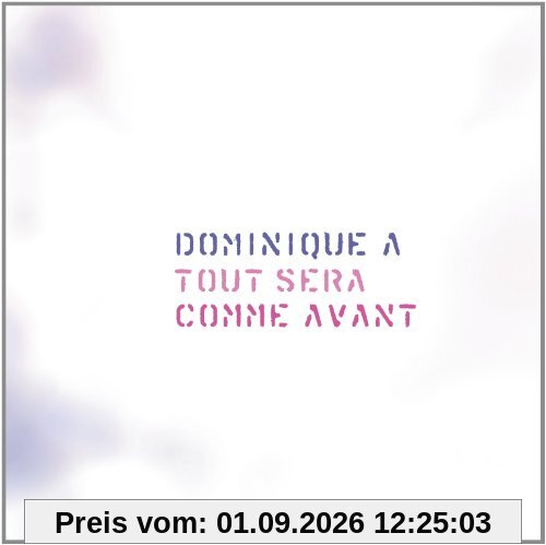 Tout Sera Comme Avant (2012 Special Edition)