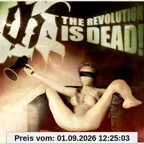 The Revolution Is Dead!