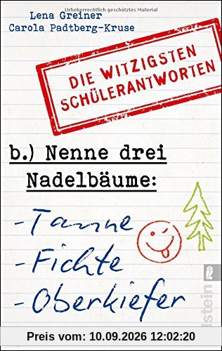 Nenne drei Nadelbäume: Tanne, Fichte, Oberkiefer: Die witzigsten Schülerantworten