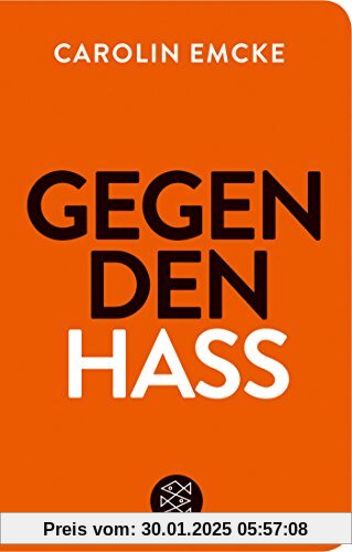 Gegen den Hass (Fischer Taschenbibliothek)