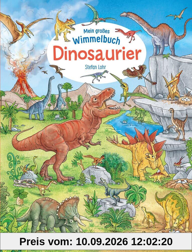 Mein großes Wimmelbuch - Dinosaurier: Pappbilderbuch mit spannenden Suchaufträgen für Kinder ab 3 Jahren