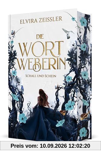 Die Wortweberin - Schall und Schein: Mitreißende High Romantasy (Band 1)