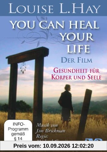 Louise L. Hay: You Can Heal Your Life - Der Film
