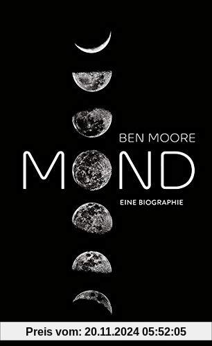 Mond: Eine Biografie