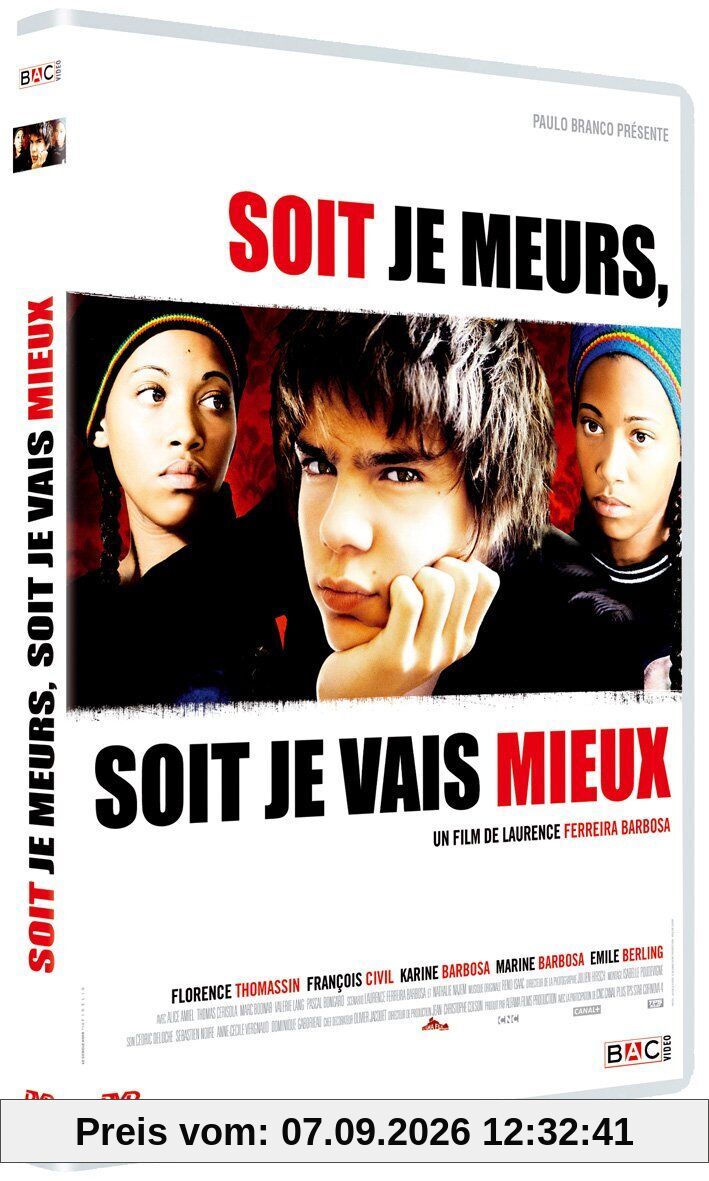 Soit je meurs, soit je vais mieux