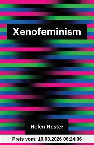 Helen Hester Xenofeminism (Theory Redux)