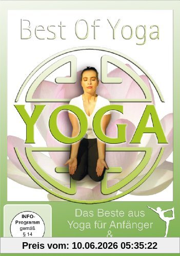Best of Yoga - Das Beste aus Yoga für Anfänger & Yoga für den Rücken