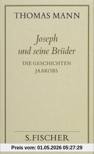 Thomas Mann, Gesammelte Werke in Einzelbänden. Frankfurter Ausgabe: Joseph und seine Brüder I Die Geschichten Jaakobs: Bd. 9
