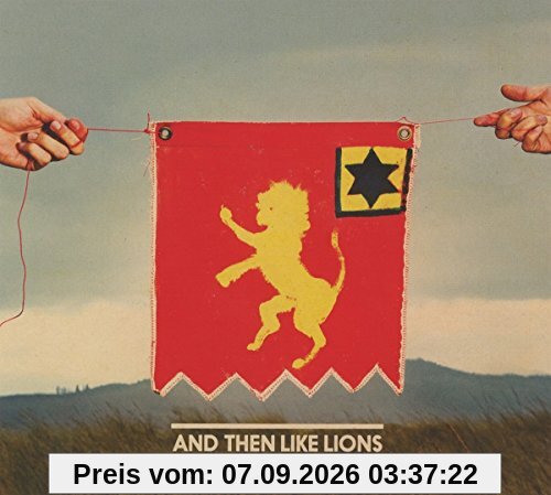 And Then Like Lions