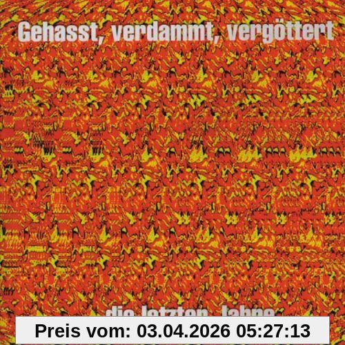 Gehasst,Verdammt,Vergöttert [Vinyl LP]