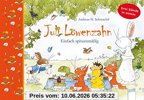 Juli Löwenzahn. Einfach spitzenmäßig: Drei Bände in einem