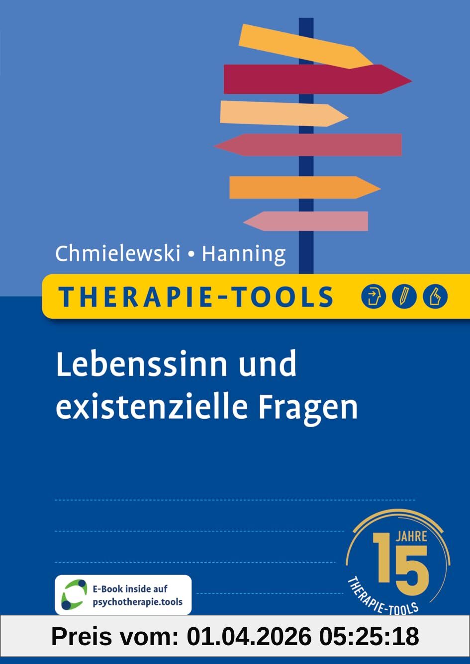 Therapie-Tools Lebenssinn und existenzielle Fragen: Mit E-Book inside und Arbeitsmaterial (Beltz Therapie-Tools)