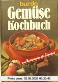 Burda Gemüse - Kochbuch von Artischocke bis Zwiebel