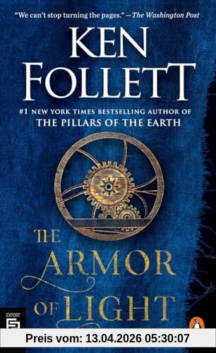 The Armor of Light: A Novel (Kingsbridge, Band 5)