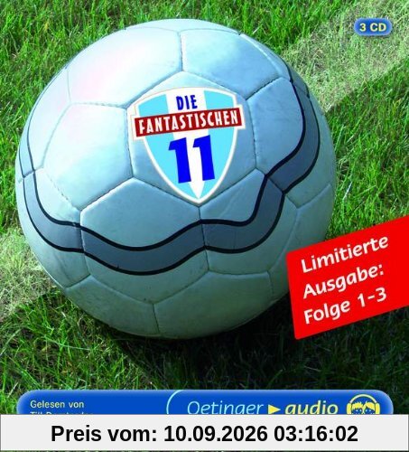 Die Fantastischen Elf - Folge 1-3: Ungekürzte Lesung