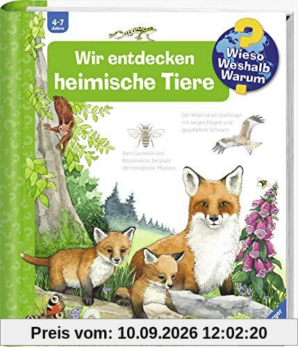 Wir entdecken heimische Tiere (Wieso? Weshalb? Warum?, Band 71)
