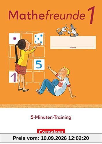 Mathefreunde - Zu Allgemeine Ausgabe 2022 und Sachsen 2022 - 1. Schuljahr: 5-Minuten-Training - Arbeitsheft