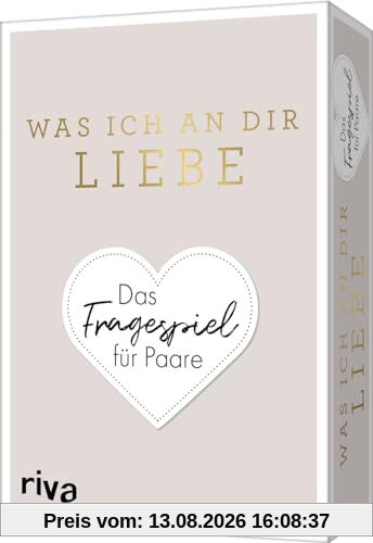Was ich an dir liebe – Das Fragespiel für Paare: Das Original. Tiefgründige und unterhaltsame Fragen für eine glückliche Beziehung. Geschenkidee zu Hochzeit, Jahrestag, Valentinstag