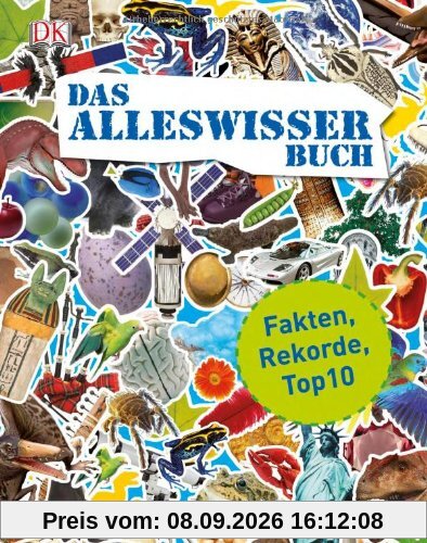 Das Alleswisser-Buch: Fakten, Rekorde, Top10