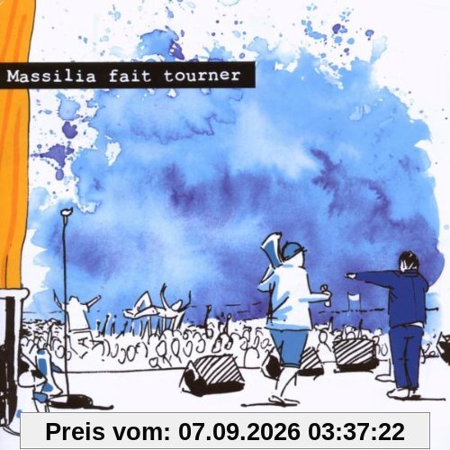 Massilia Fait Tourner
