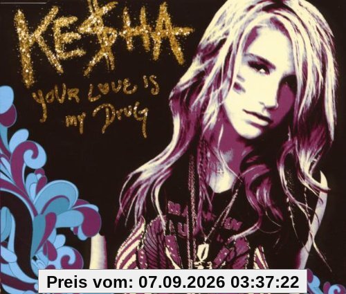Your Love Is My Drug
