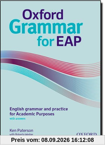Oxford Grammar for EAP: Grammar and Language for Academic Study (English For Academic Purposes)