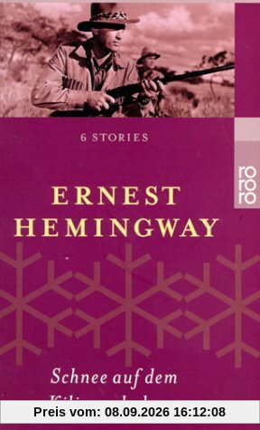 Schnee auf dem Kilimandscharo: 6 Stories