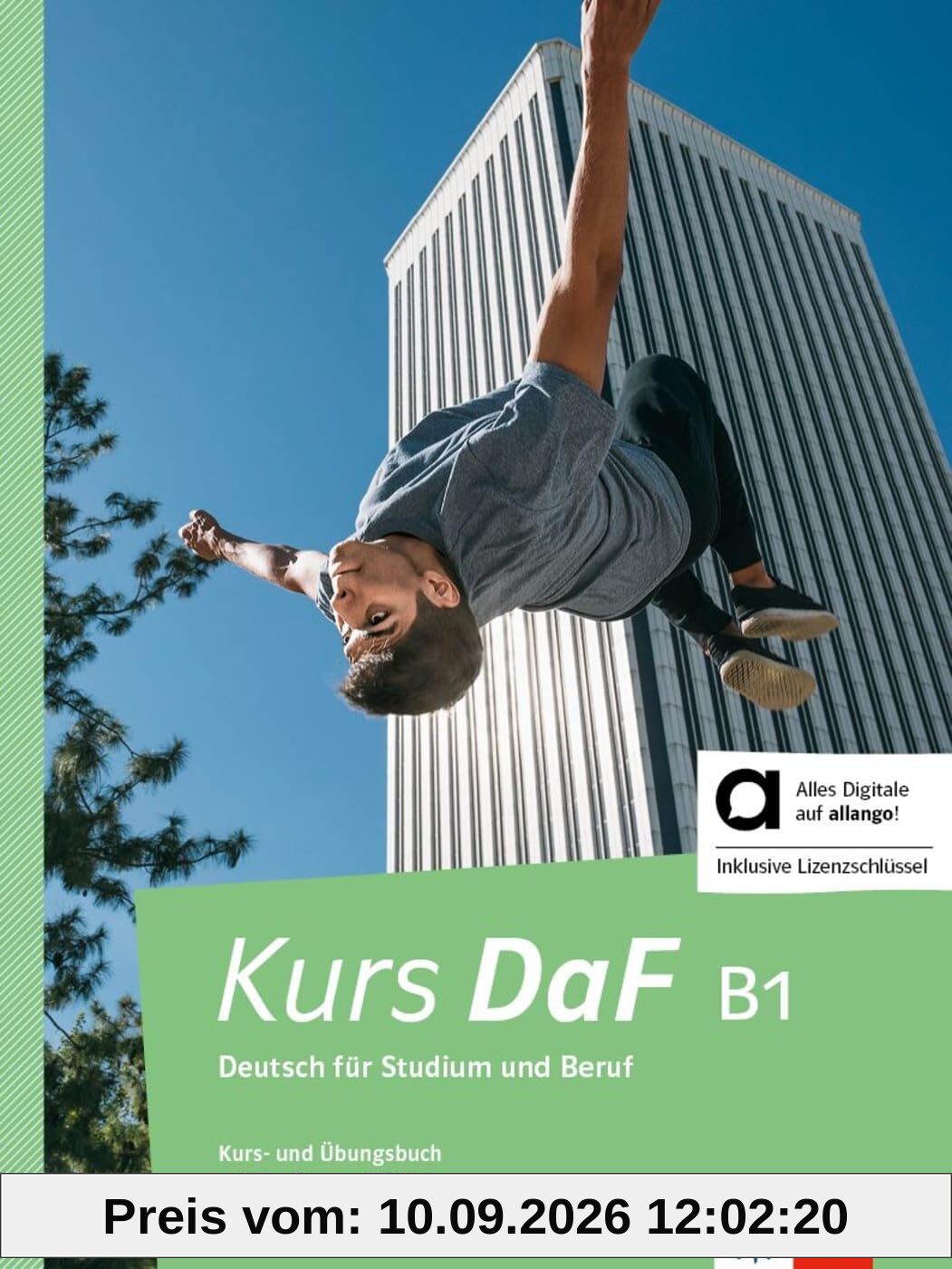 Kurs DaF, B1 : Deutsch für Studium und Beruf : Kurs- und Ubungsbuch mit Audios und Videos