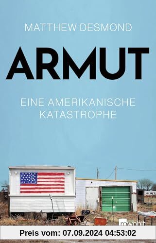 Armut: Eine amerikanische Katastrophe | Der «New York Times»-Nr.-1-Bestseller des Pulitzer-Preisträgers | Barack Obama L