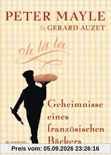 Geheimnisse eines französischen Bäckers