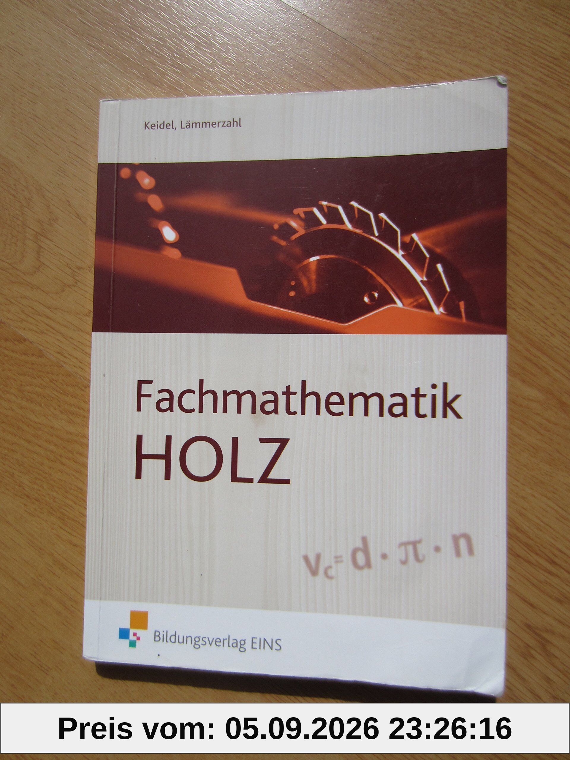 Fachmathematik Holz. Lehr-/Fachbuch