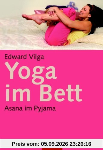 Yoga im Bett: Asana im Pyjama